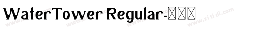 WaterTower Regular字体转换